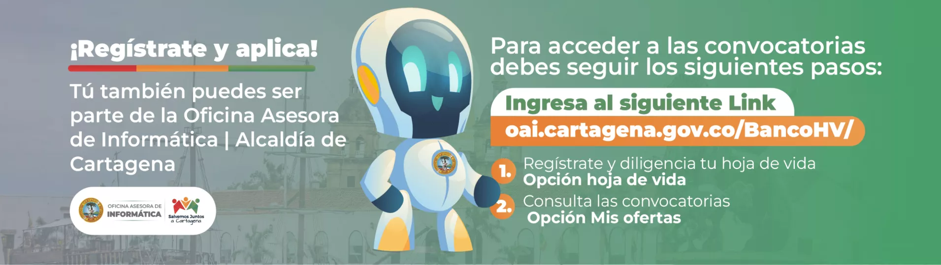 Postulate ya a convocatoria de la oficina asesora de informatica de la alcaldia de cartagena.