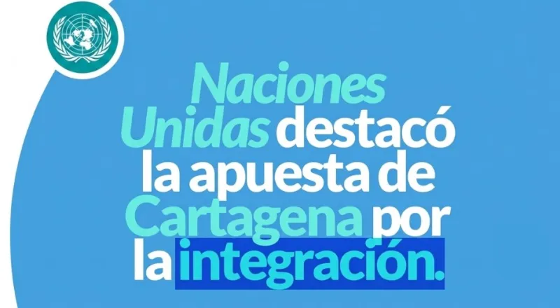 Foto  de portada de Reconocimiento para Cartagena de Indias por parte de Naciones Unidas