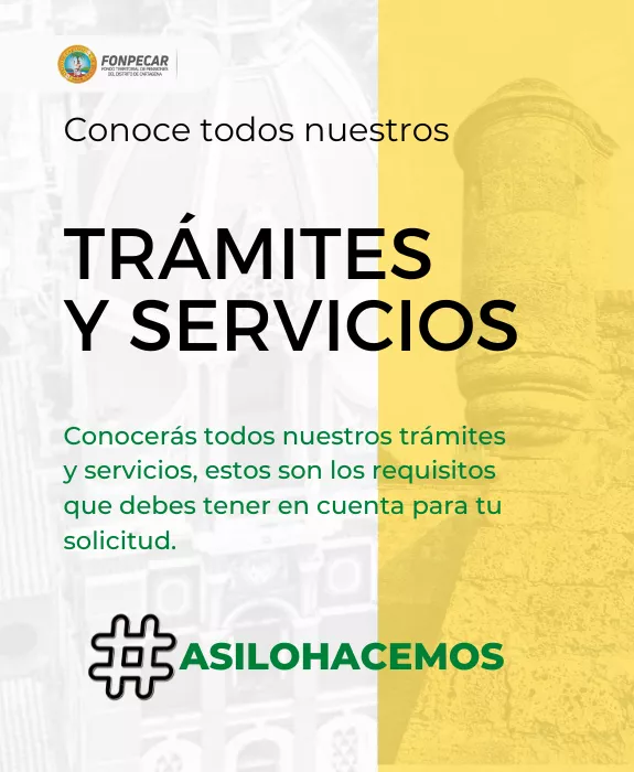 TRÁMITES Y SERVICIOS FONPECAR