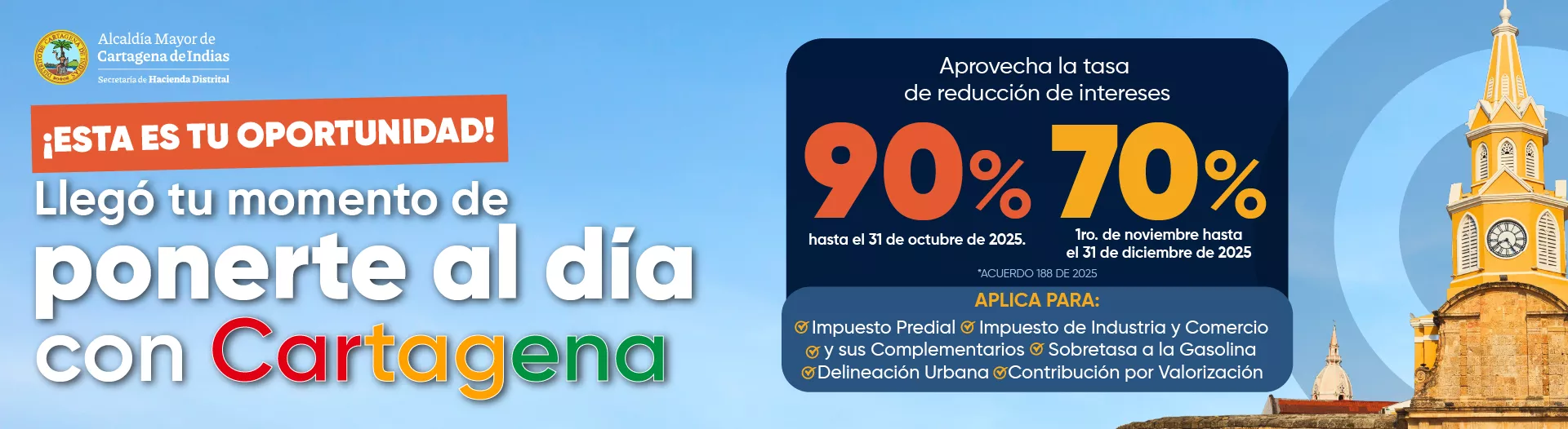 Banner ponerte al día con los impuestos en Cartagena